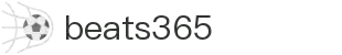 beat·365(中国)-唯一官方网站